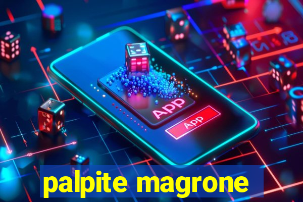 palpite magrone